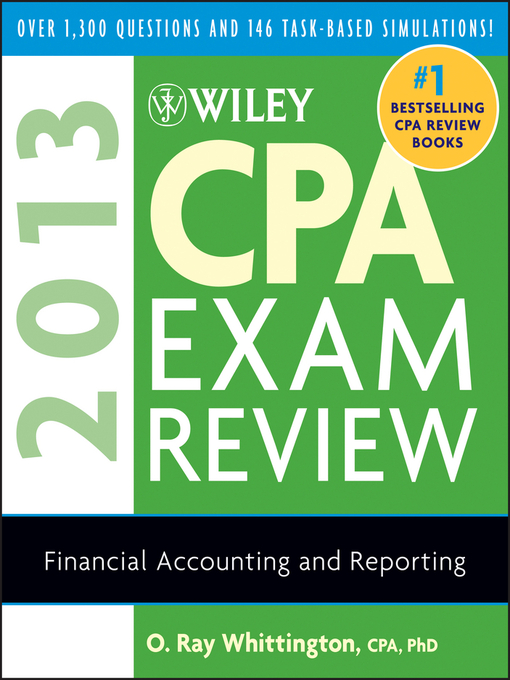 Title details for Wiley CPA Exam Review 2013, Financial Accounting and Reporting by O. Ray Whittington - Wait list